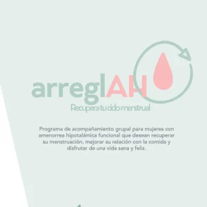 arreglAH - Recupera tu ciclo menstrual - Edición 17