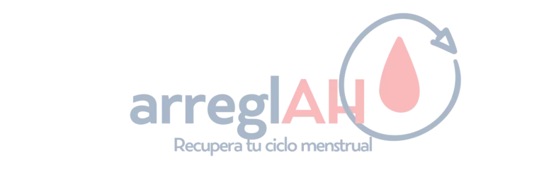arreglAH. Recupera tu ciclo menstrual